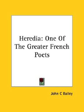 portada heredia: one of the greater french poets (in English)