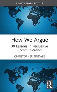 portada How we Argue: 30 Lessons in Persuasive Communication (in English)