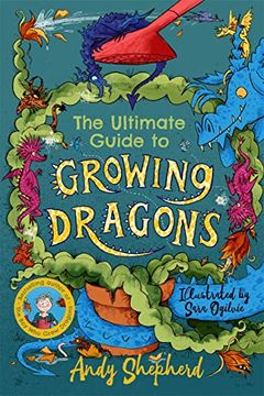 portada The Ultimate Guide to Growing Dragons (in English)