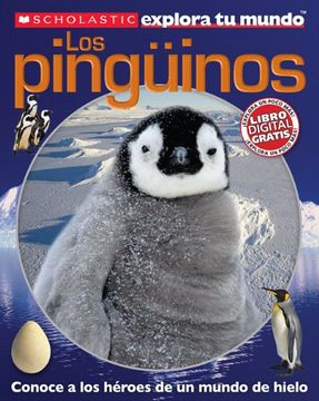 portada Scholastic Explora tu Mundo: Los Pingüinos: (in Spanish)