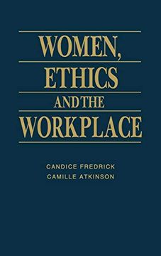 portada Women, Ethics and the Workplace (en Inglés)