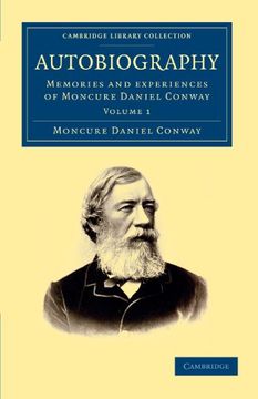 portada Autobiography 2 Volume Set: Autobiography: Memories and Experiences of Moncure Daniel Conway: Volume 1 (Cambridge Library Collection - North American History) 