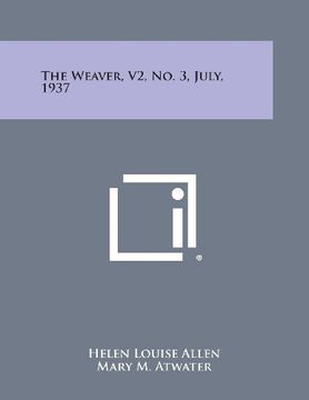 portada The Weaver, V2, No. 3, July, 1937