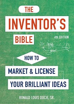 portada The Inventor's Bible, Fourth Edition: How to Market and License Your Brilliant Ideas 