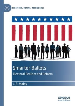 portada Smarter Ballots: Electoral Realism and Reform (en Inglés)