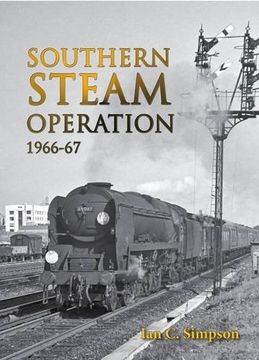 portada Southern Steam Operation 1966-67