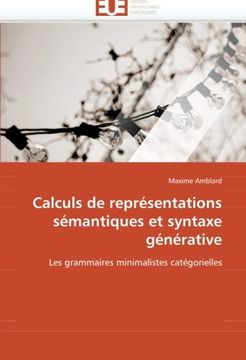 portada Calculs de Representations Semantiques Et Syntaxe Generative
