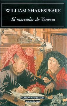 portada El Mercader de Venecia (Clásicos Universales) (in Spanish)
