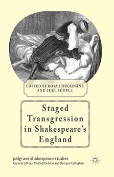 portada Staged Transgression in Shakespeare's England (en Inglés)