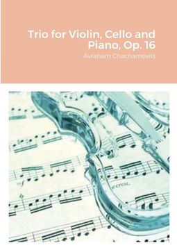portada Trio for Violin, Cello and Piano, Op. 16