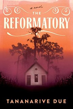 portada The Reformatory: A Novel (en Inglés)