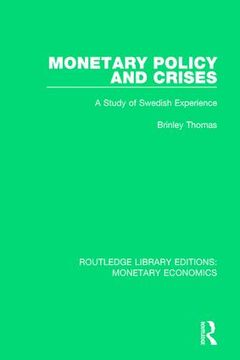 portada Monetary Policy and Crises: A Study of Swedish Experience (in English)
