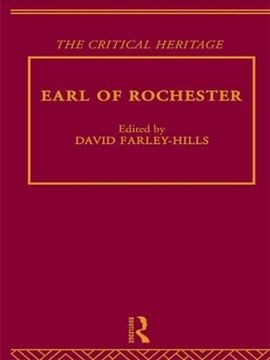 portada Earl of Rochester: The Critical Heritage (The Collected Critical Heritage: The Restoration and the Augustans) (en Inglés)