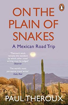 portada On the Plain of Snakes: A Mexican Road Trip (in English)