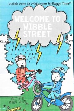 portada Welcome To Wibble Street: The Magpie Has Landed (en Inglés)
