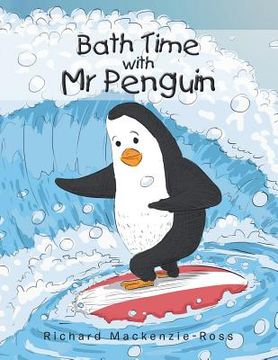 portada Bath Time with Mr Penguin (en Inglés)