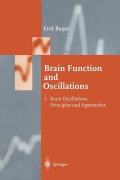 portada brain function and oscillations: volume i: brain oscillations. principles and approaches (en Inglés)
