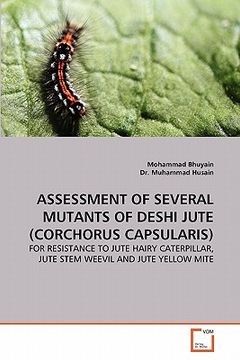 portada assessment of several mutants of deshi jute (corchorus capsularis) (en Inglés)