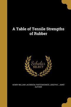 portada A Table of Tensile Strengths of Rubber (en Inglés)