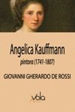 portada Angelica Kauffmann, Pintora (1741-1807) (in Spanish)