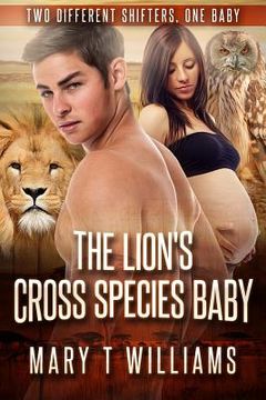 portada The Lion's Cross Species Baby: A BBW Shifter Forbidden Pregnancy Romance (en Inglés)