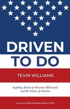portada Driven to Do: Inspiring Stories of Minority Millennials and the Future of America (en Inglés)