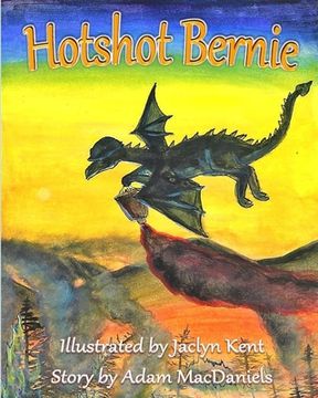 portada Hotshot Bernie (en Inglés)