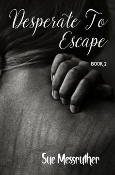 portada Desperate To Escape (en Inglés)