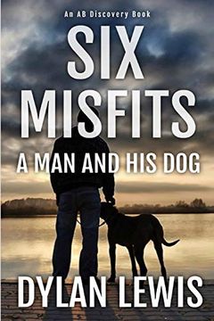 portada Six Misfits - a man and his dog (en Inglés)