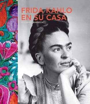 portada FRIDA KAHLO EN SU CASA (in Spanish)