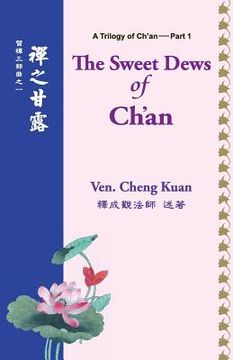 portada The Sweet Dews of Ch'an (en Inglés)