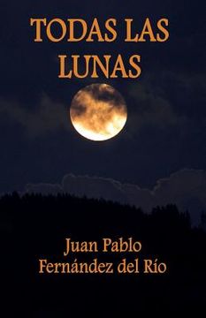 portada Todas las Lunas (in Spanish)