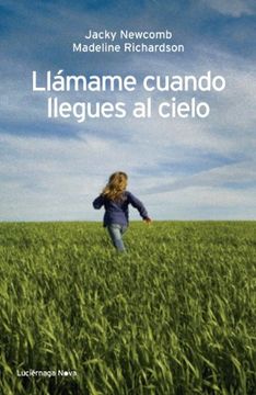 Llámame cuando llegues al cielo (NARRATIVA)