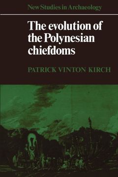 portada The Evolution of the Polynesian Chiefdoms Paperback (New Studies in Archaeology) (en Inglés)