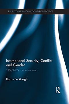 portada International Security, Conflict and Gender (Routledge Research in Comparative Politics) (en Inglés)