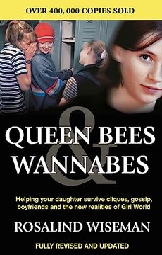 portada Queen Bees and Wannabes: Helping Your Daughter Survive Cliques, Gossip, Boyfriends and the new Realities of Girl World (en Inglés)