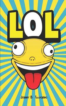 portada Lol: Funny Jokes and Riddles for Kids (en Inglés)