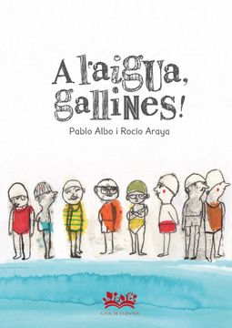 portada A L`Aigua, Gallinas! (en Catalá)