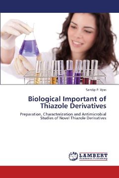 portada Biological Important of Thiazole Derivatives
