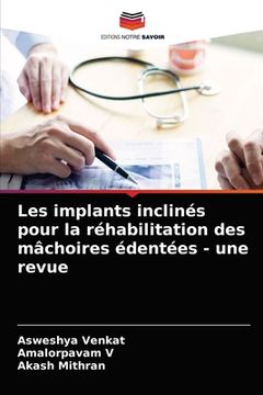 portada Les implants inclinés pour la réhabilitation des mâchoires édentées - une revue (in French)