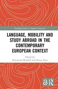 portada Language, Mobility and Study Abroad in the Contemporary European Context (Routledge Studies in Applied Linguistics) (en Inglés)