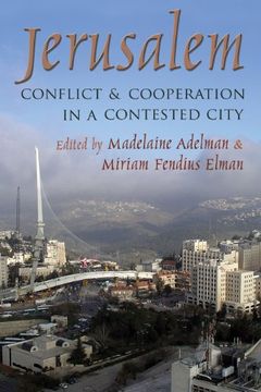 portada Jerusalem: Conflict and Cooperation in a Contested City (Syracuse Studies in Peace and Conflict Resolution) (in English)
