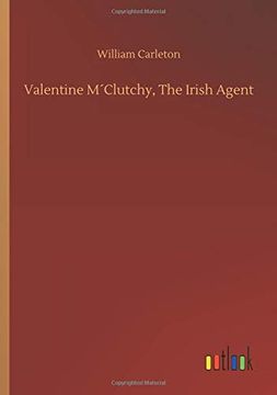 portada Valentine m Clutchy, the Irish Agent (en Inglés)