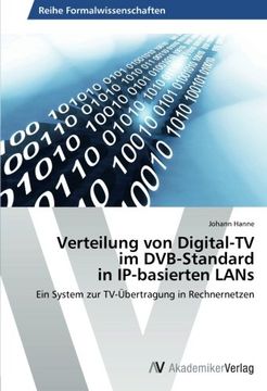 portada Verteilung von Digital-TV im DVB-Standard in IP-basierten LANs