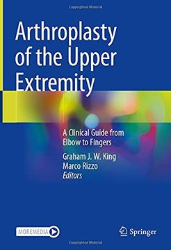 portada Arthroplasty of the Upper Extremity: A Clinical Guide From Elbow to Fingers 