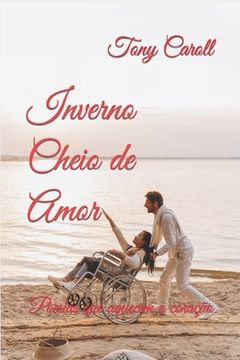 portada Inverno Cheio de Amor: Poesias de amor (en Portugués)