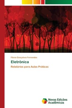 portada Eletrônica: Relatórios para Aulas Práticas (Paperback) (in Portuguese)