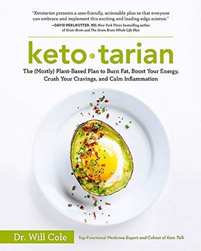 portada Ketotarian: The (Mostly) Plant-Based Plan to Burn Fat, Boost Energy, Crush Cravings and Calm Inflammation 