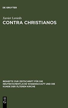 portada Contra Christianos: Studien zu den Auswirkungen des Konfessionswechsels auf die Materielle Kultur (en Francés)