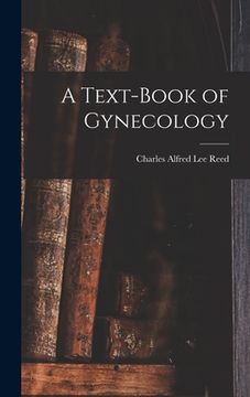 portada A Text-Book of Gynecology (in English)